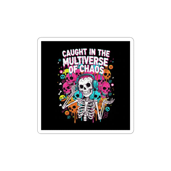 Caught in the Multiverse of Chaos Sticker | brainrot, chronically online