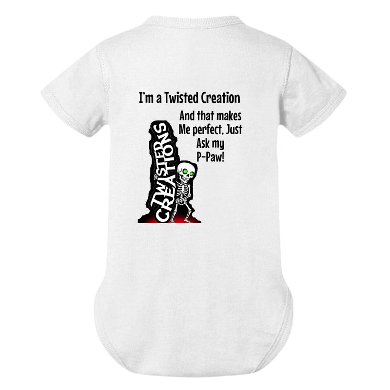 just ask my p-paw baby onesie featuring a skeleton design with the text I'm a Twisted Creation.